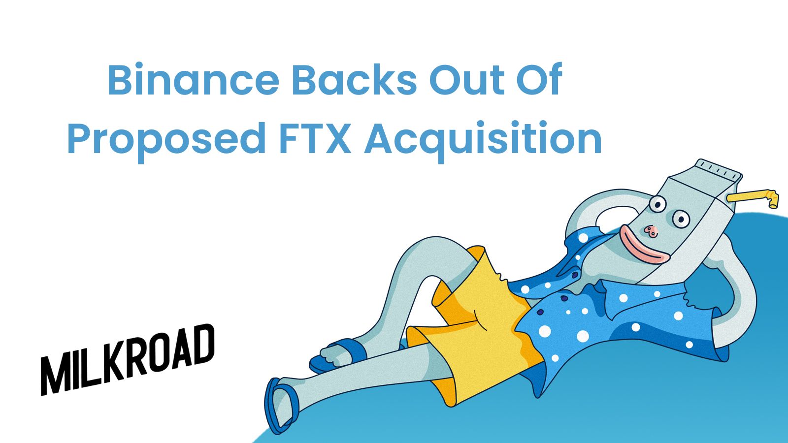 Binance Backs Out Of Proposed FTX Acquisition