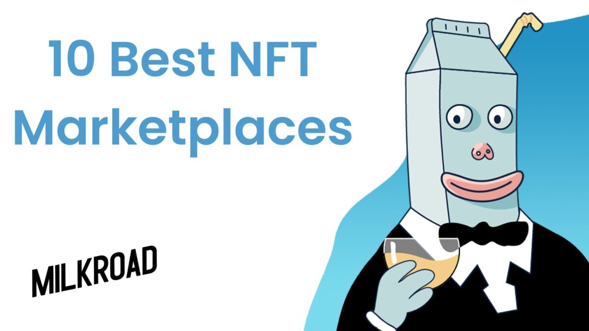 10 Best NFT Marketplaces