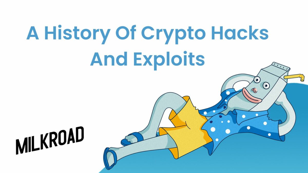 A History of Crypto Hacks and Exploits