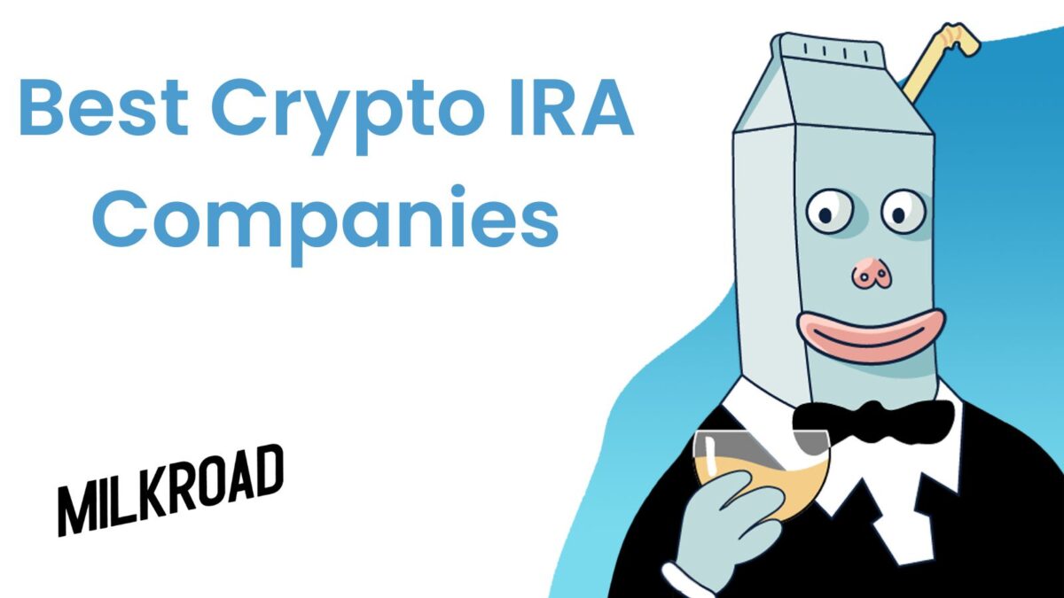 Best Crypto IRA Companies