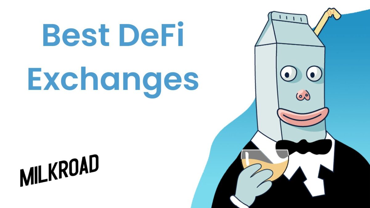 Best DeFi Exchanges