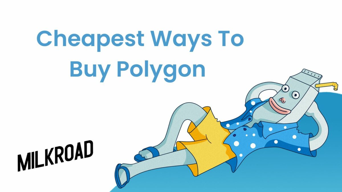 Cheapest Ways to Buy Polygon (MATIC)