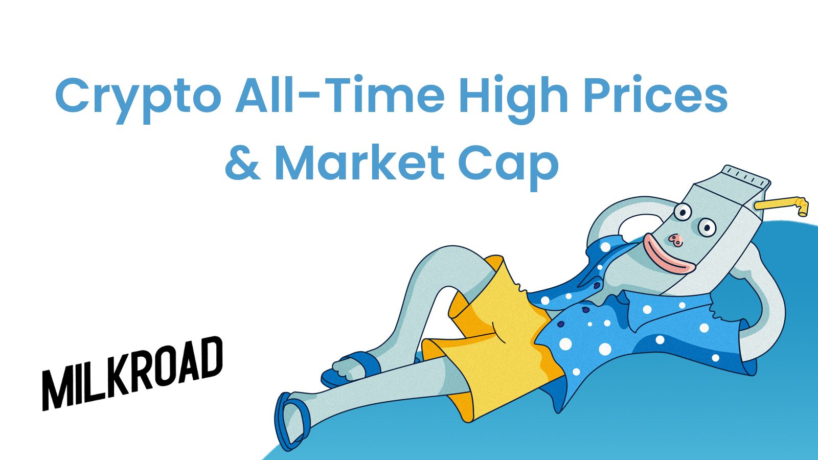 Crypto All-Time High Prices & Market Cap