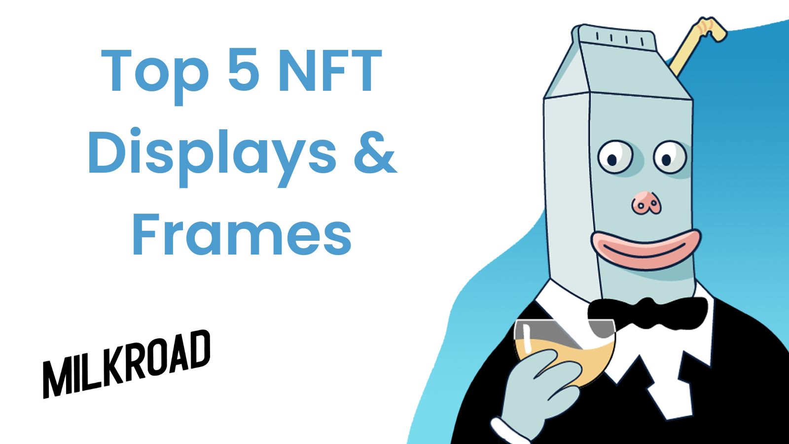 Top 5 NFT Displays & Frames for Digital Art