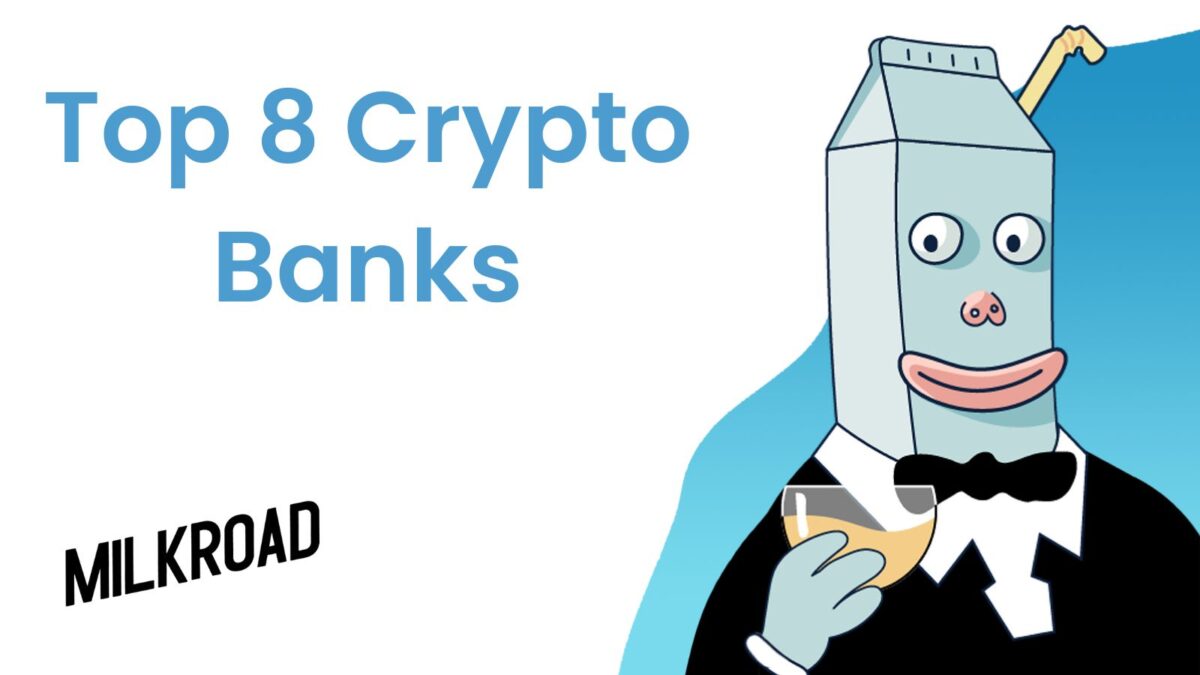 Top 8 Crypto Banks