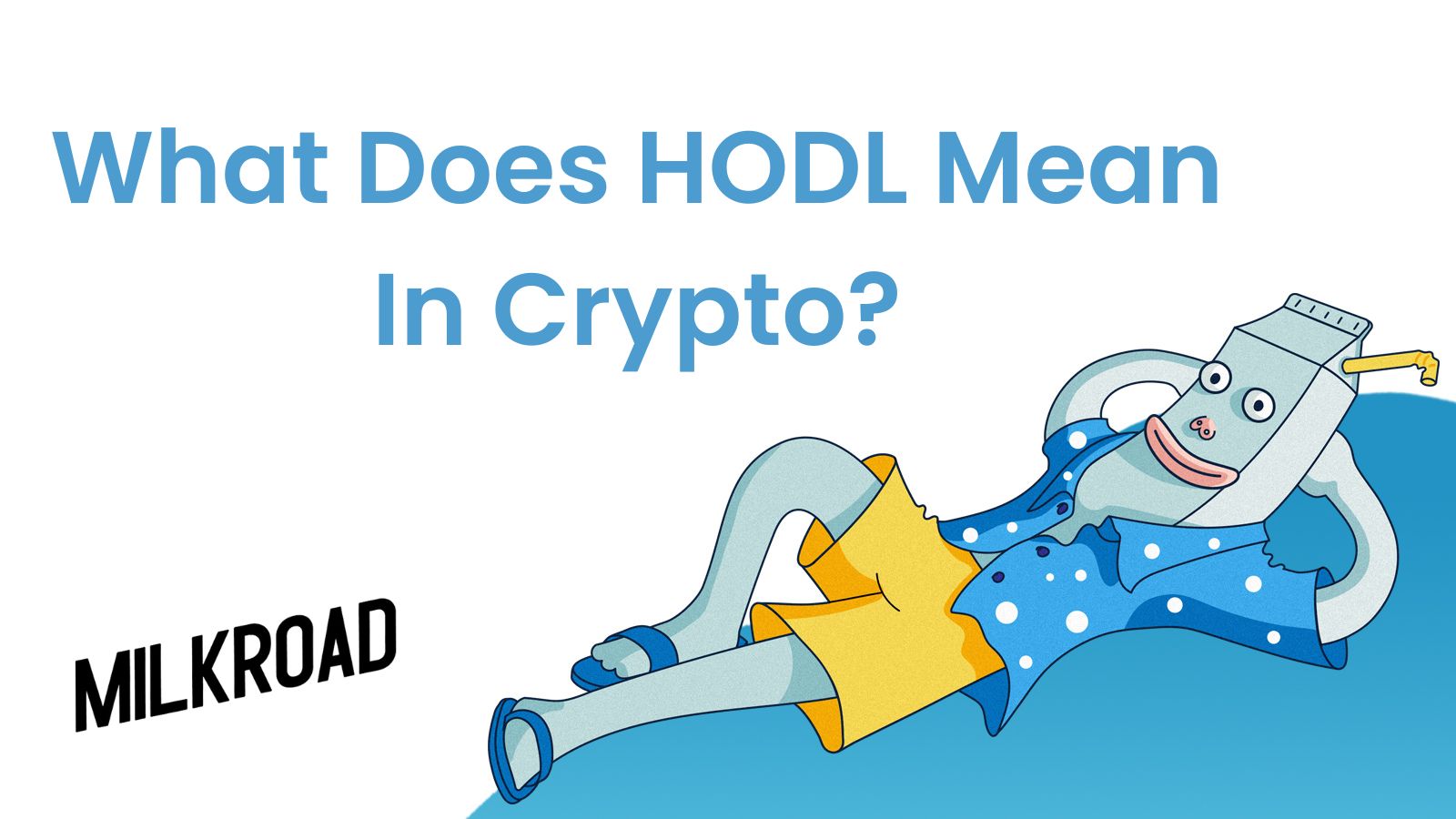 What Does HODL Mean In Crypto?
