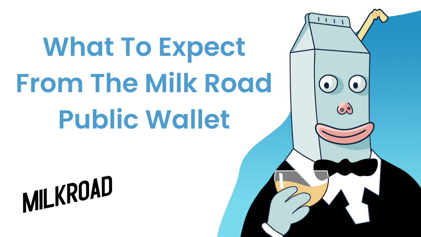 What To Expect From The Milk Road Public Wallet